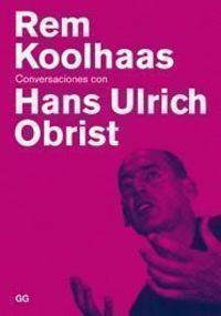 Conversaciones con Hans Ulrich Obrist