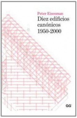 Diez edificios canónicos 1950-2000