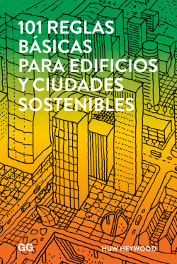 101 reglas basicas para edificios y ciudades sostenibles