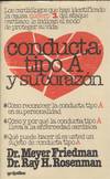 CONDUCTA DE TIPO "A" Y SU CORAZON