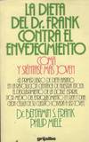 DIETA DEL DR. FRANK CONTRA EL ENVEJECIMIENTO, LA