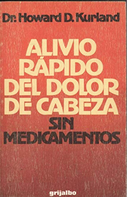 ALIVIO RAPIDO DEL DOLOR DE CABEZA SIN MEDICAMENTOS
