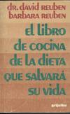 LIBRO DE COCINA DE LA DIETA QUE SALVARA SU VIDA, EL