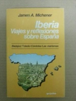 Iberia. Viajes y reflexiones sobre España. Volumen II