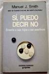 Sí, puedo decir no