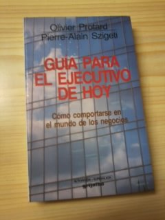 Guía para el Ejecutivo de Hoy.
