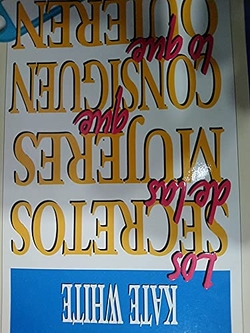 Los secretos de las mujeres que consiguen lo que quieren