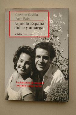 Aquella España dulce y amarga