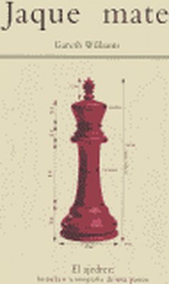 Jaque mate: el ajedrez: historia e iconografia de una pasion