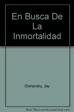 En busca de la inmortalidad