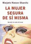 La mujer segura de si misma