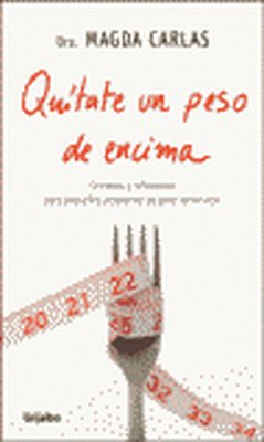 Quítate un peso de encima