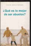 ¿Qué es lo mejor de ser abuelo?