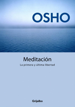 Meditación. La primera y última libertad
