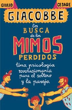 En busca de los mimos perdidos