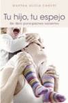 Tu hijo, tu espejo