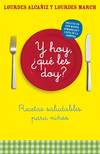 ¿Y hoy qué les doy?