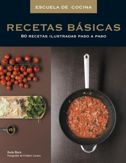 Escuela de cocina: Recetas básicas