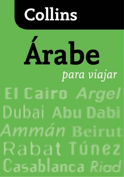 Guíia conversación para viajar Collins: Arabe.
