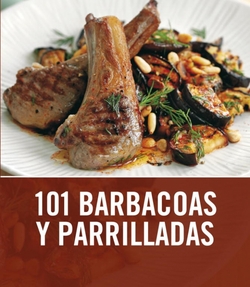 101 barbacoas y parrilladas