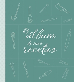 El álbum de mis recetas