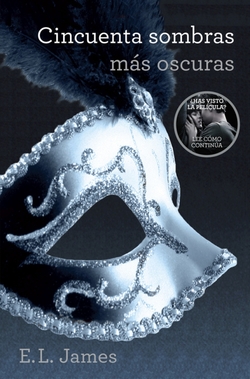 Cincuenta sombras más oscuras (Trilogía Cincuenta sombras 2)
