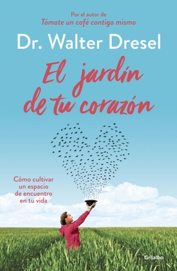 EL JARDíN DE TU CORAZóN