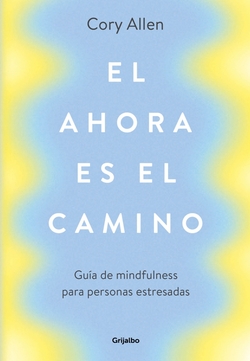 EL AHORA ES EL CAMINO