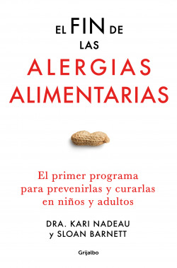 EL FIN DE LAS ALERGIAS ALIMENTARIAS;BIENESTAR, SALUD Y VIDA