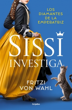 Sissi investiga:diamantes de la emperatriz