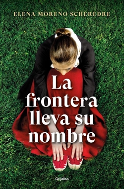 FRONTERA LLEVA SU NOMBRE, LA