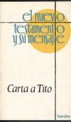 NUEVO TESTAMENTO Y SU MENSAJE, EL- (T.17)