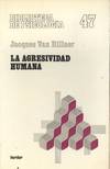 LA AGRESIVIDAD HUMANA