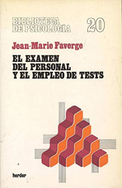 EL EXAMEN DEL PERSONAL Y EL EMPLEO DE TESTS