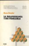 LA PARAPSICOLOGIA Y SUS PROBLEMAS