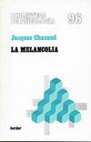 LA MELANCOLIA