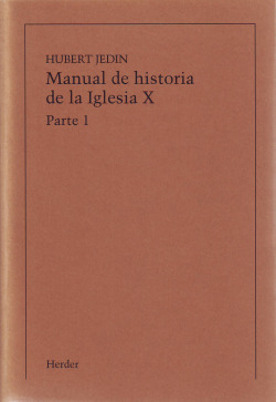 MANUAL DE HISTORIA DE LA IGLESIA X