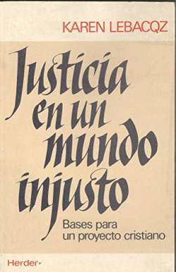 JUSTICIA EN UN MUNDO INJUSTO