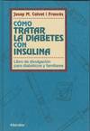 COMO TRATAR LA DIABETES CON INSULINA