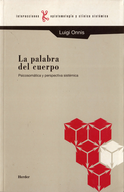 Palabra del cuerpo: psicosomática y prespectiva sistémica