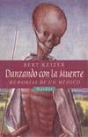 DANZANDO CON LA MUERTE