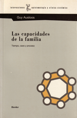 Capacidades de la familia:tiempo, caos y proceso