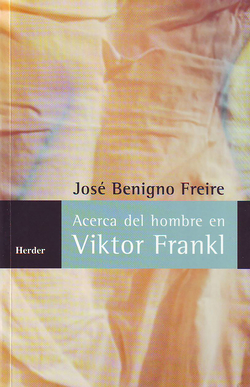 Acerca del hombre en Viktor Frankl
