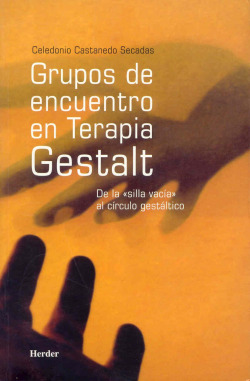 GRUPOS DE ENCUENTRO EN TERAPIA GESTALT