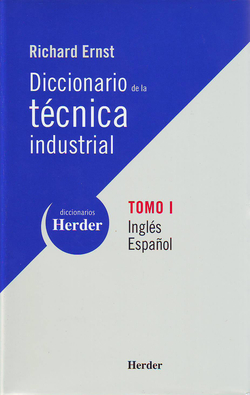 DICCIONARIO DE LA TÈCNICA INDUSTRIAL