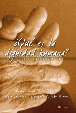 ¿Qué es la dignidad humana