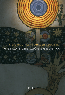 Mística y creación en el siglo xx