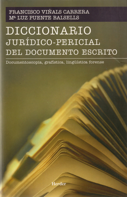 Diccionario jurídico-pericial del documento