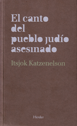 El canto del pueblo judío asesinado