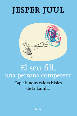 El seu fill.una persona competent